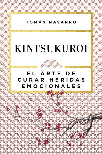 KINTSUKUROI | 9788408168010 | NAVARRO, TOMAS