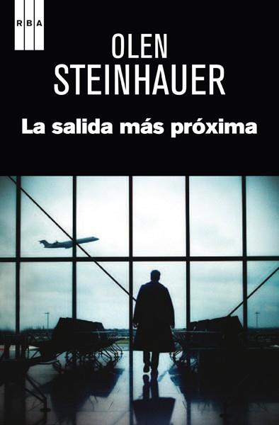 SALIDA MAS CERCANA, LA | 9788490066706 | STEINHAUER , OLEN