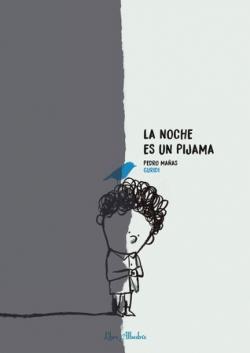 NOCHE ES UN PIJAMA, LA | 9788412239218 | MAÑAS ROMERO, PEDRO