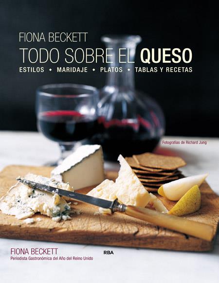 TODO SOBRE EL QUESO | 9788490565308 | BECKETT , FIONA