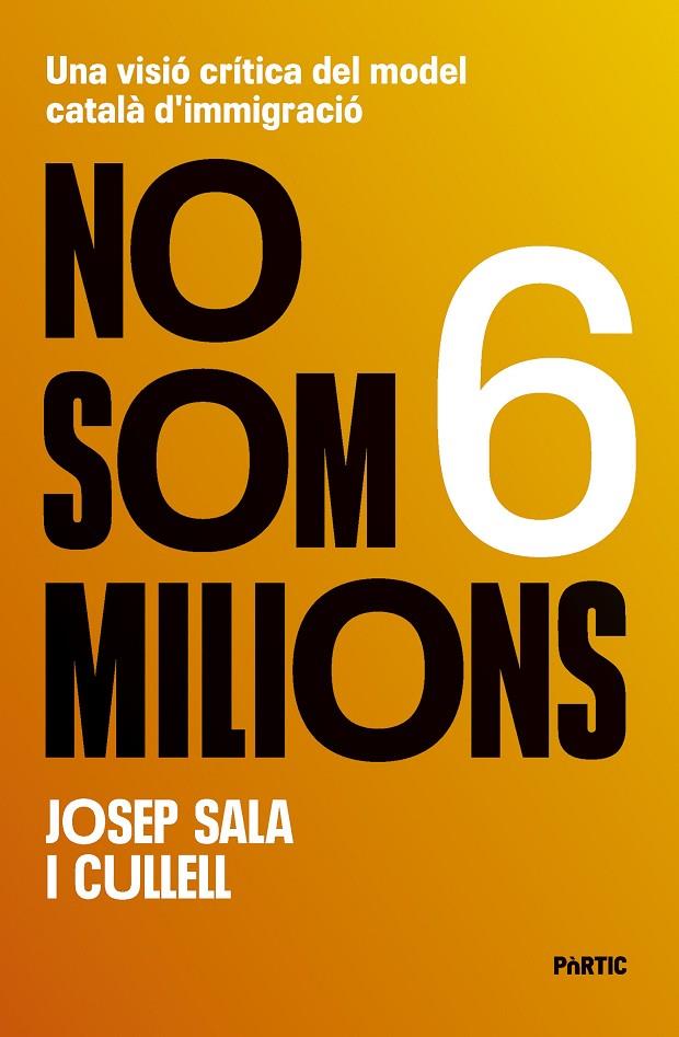 NO SOM 6 MILIONS | 9788498096262 | SALA I CULLELL, JOSEP