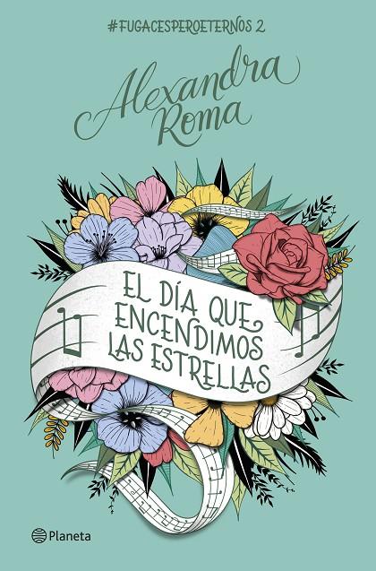DIA QUE ENCENDIMOS LAS ESTRELLAS, EL | 9788408261681 | ROMA, ALEXANDRA