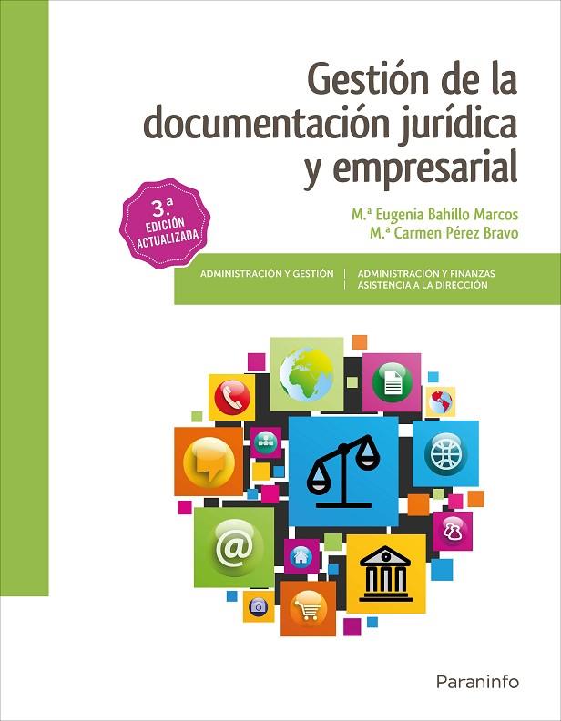 GESTIÓN DE LA DOCUMENTACIÓN JURÍDICA Y EMPRESARIAL 3.ª EDICIÓN | 9788428339452 | BAHILLO MARCOS, MARÍA EUGENIA/PÉREZ BRAVO, MARIA CARMEN