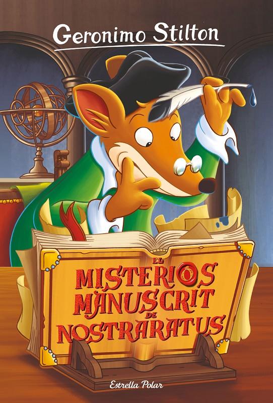 MISTERIÓS MANUSCRIT DE NOSTRARATUS | 9788491378686 | STILTON, GERONIMO