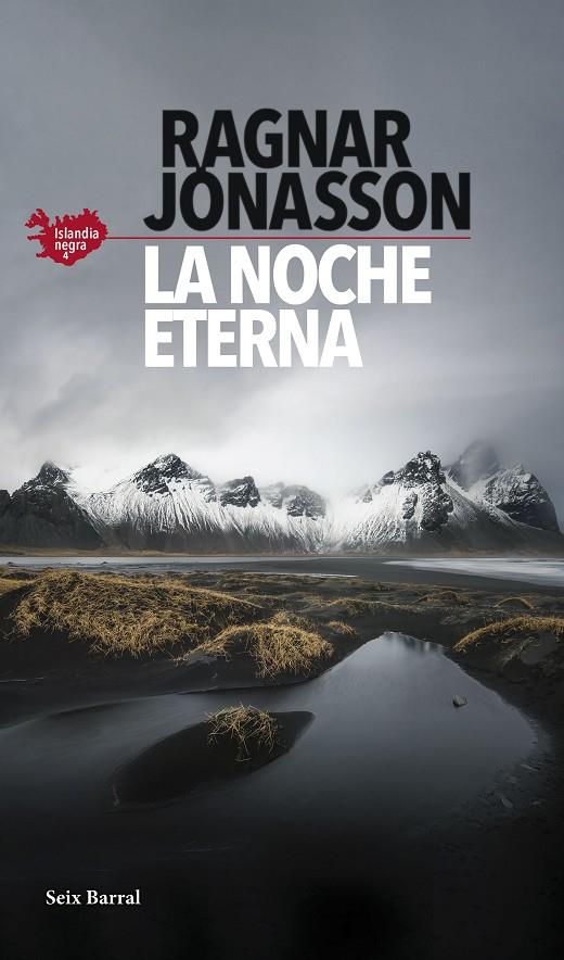 NOCHE ETERNA, LA (SERIE ISLANDIA NEGRA 4) | 9788432239786 | JÓNASSON, RAGNAR