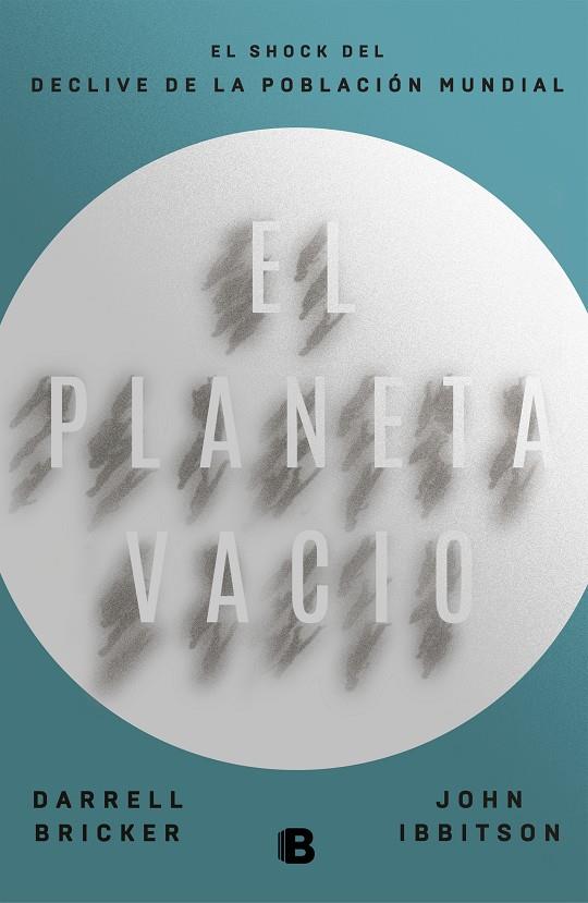 PLANETA VACÍO, EL | 9788466665407 | BRICKER, DARRELL/IBBITSON, JOHN