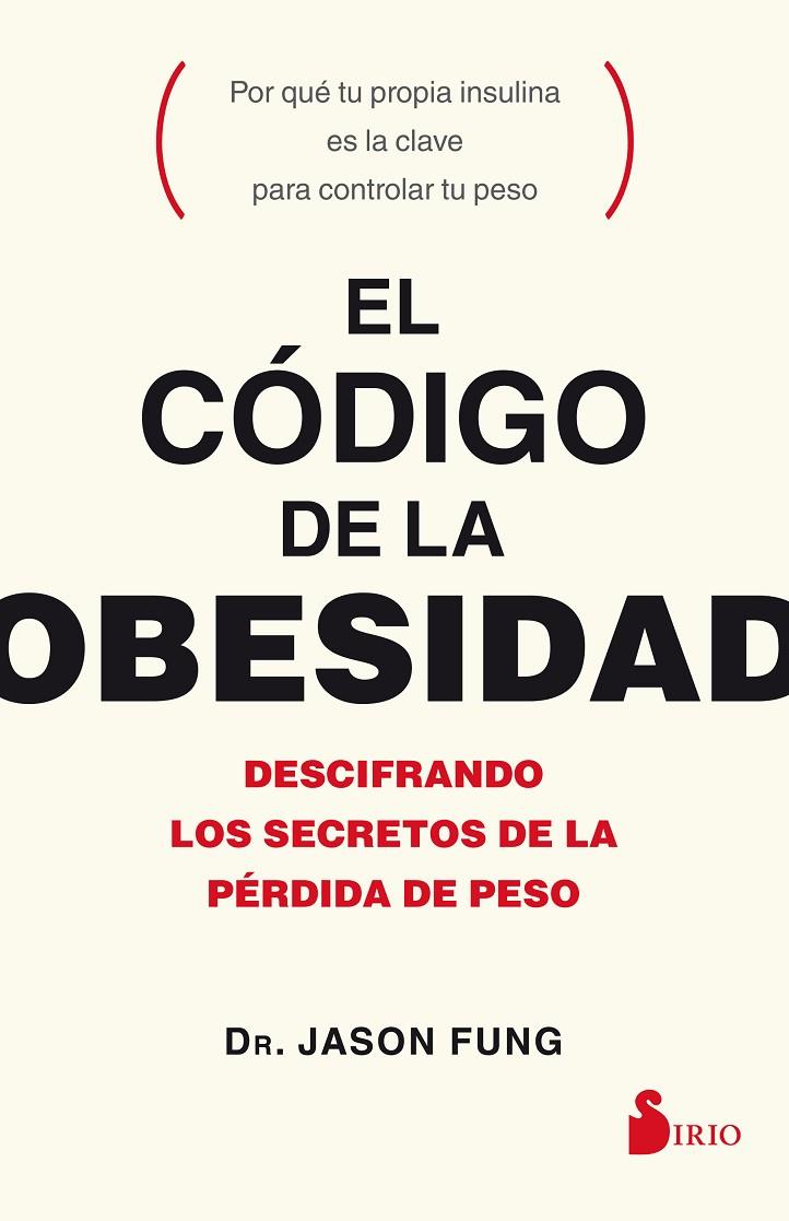 CÓDIGO DE LA OBESIDAD, EL | 9788417030056 | FUNG, JASON