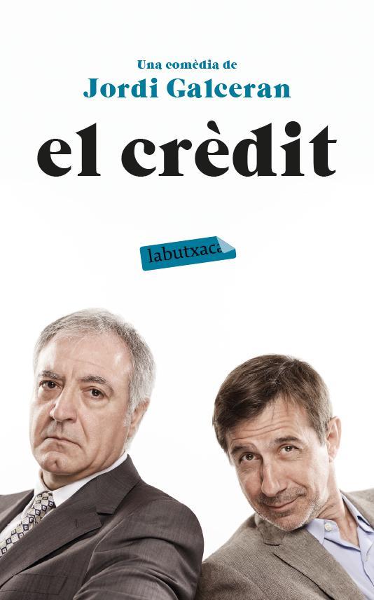 CREDIT, EL | 9788499309118 | GALCERAN, JORDI