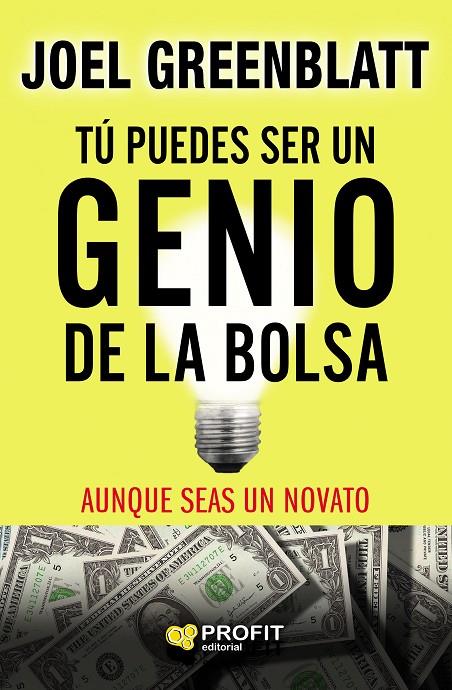 TÚ PUEDES SER UN GENIO DE LA BOLSA | 9788418464089 | GREENBLATT, JOEL