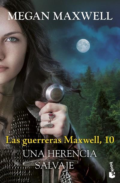 GUERRERAS MAXWELL 10. UNA HERENCIA SALVAJE | 9788408315483 | MAXWELL, MEGAN