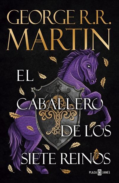 CABALLERO DE LOS SIETE , EL/ CANCIÓN DE HIELO Y FUEGO | 9788401036873 | MARTIN, GEORGE R. R.