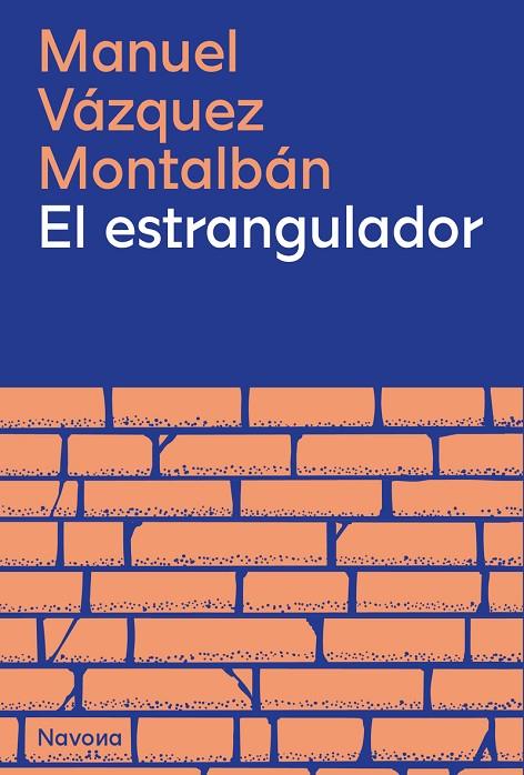 ESTRANGULADOR, EL | 9788419311351 | VÁZQUEZ MONTALBÁN, MANUEL
