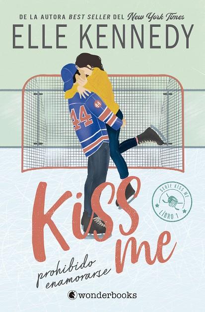 PROHIBIDO ENAMORARSE (#KISS ME 1) | 9788410425224 | KENNEDY, ELLE