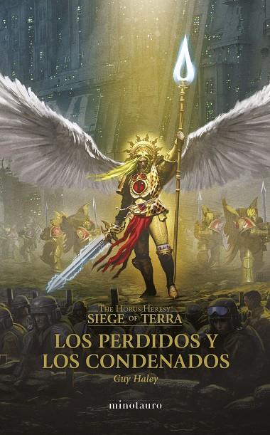 WARHAMMER THE HORUS HERESY: SIEGE OF TERRA Nº 02 LOS PERDIDOS Y LOS CONDENADOS | 9788445015094 | HALEY, GUY