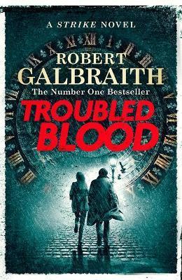 TROUBLED BLOOD | 9780751579956 | GALBRAITH, ROBERT
