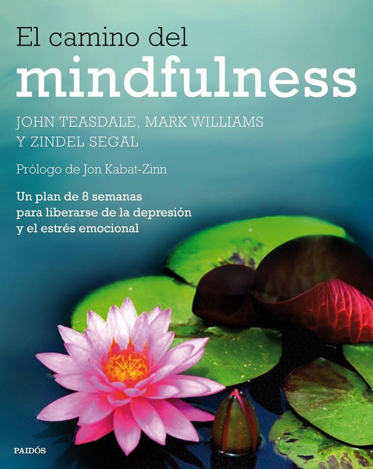 CAMINO DEL MINDFULNESS, EL | 9788449330841 | VV. AA.