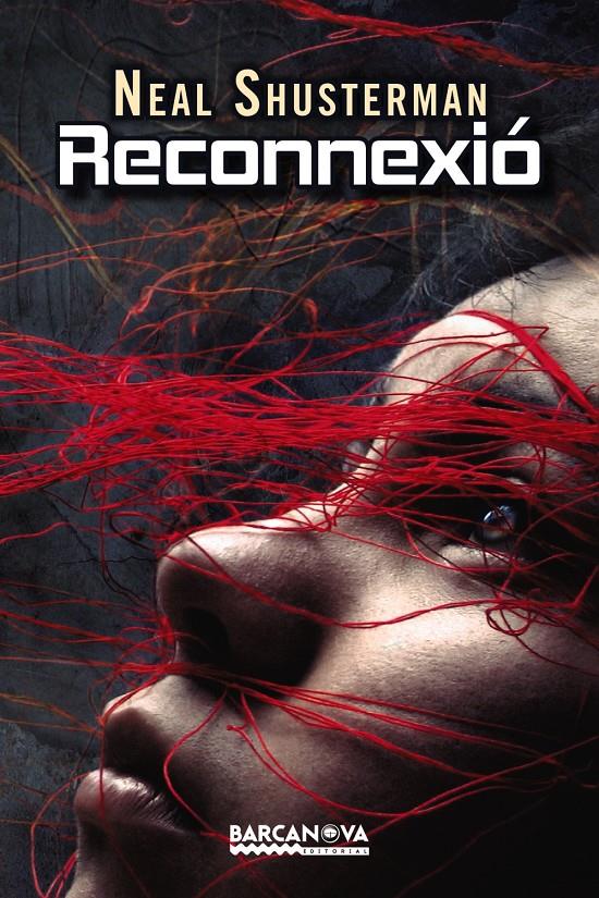 RECONNEXIÓ | 9788448934484 | SHUSTERMAN, NEAL