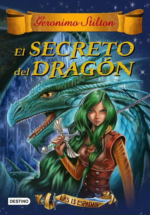 SECRETO DEL DRAGÓN, EL | 9788408145158 | GERONIMO STILTON