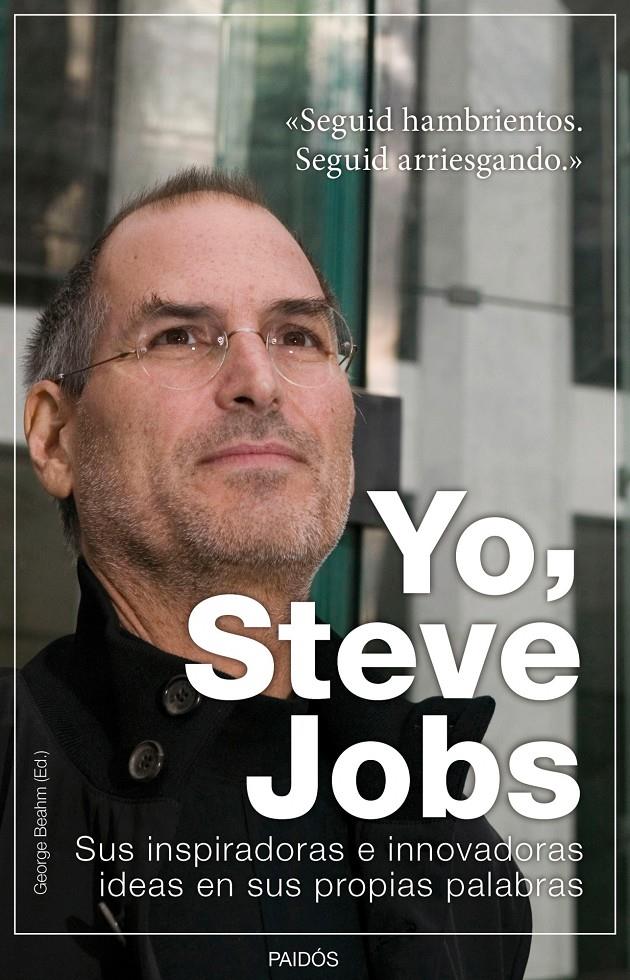 YO, STEVE JOBS | 9788449326301 | BEAHM, GEORGE