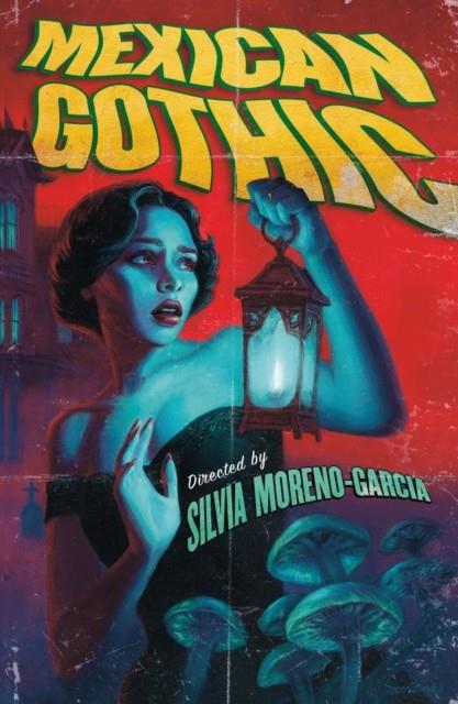 MEXICAN GOTHIC | 9781529427097 | MORENO-GARCIA, SILVIA