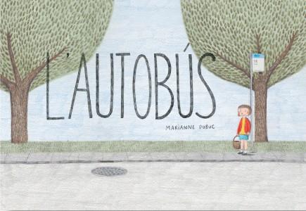 AUTOBÚS, L' | 9788494182594 | DUBUC, MARIANNE