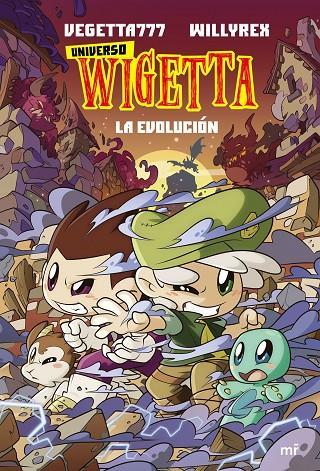 UNIVERSO WIGETTA 2. LA EVOLUCIÓN | 9788427048362 | VEGETTA777 Y WILLYREX