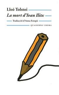 MORT D'IVAN ILITX, LA | 9788477273479 | TOLSTOI, LLEO