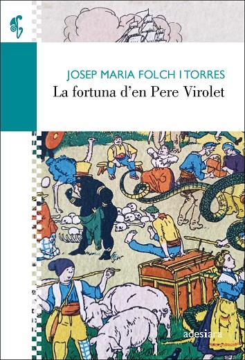 FORTUNA D'EN PERE VIROLET | 9788416948734 | FOLCH I TORRES, JOSEP MARIA