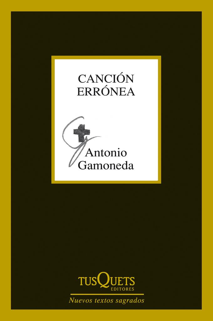 CANCIÓN ERRÓNEA | 9788483834374 | GAMONEDA, ANTONIO