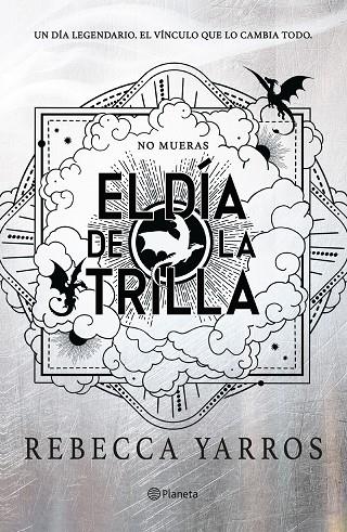 EMPÍREO. EL DÍA DE LA TRILLA | 9788408326847 | YARROS, REBECCA