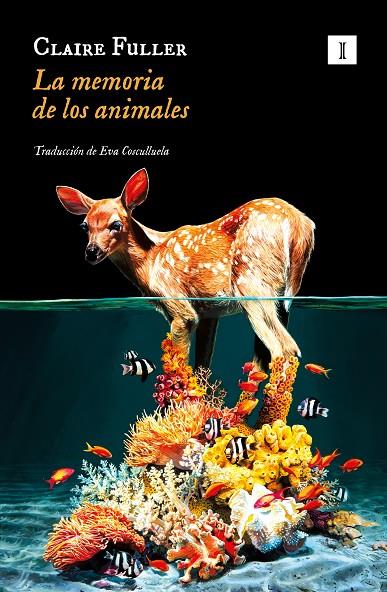 MEMORIA DE LOS ANIMALES, LA | 9788419581358 | FULLER, CLAIRE