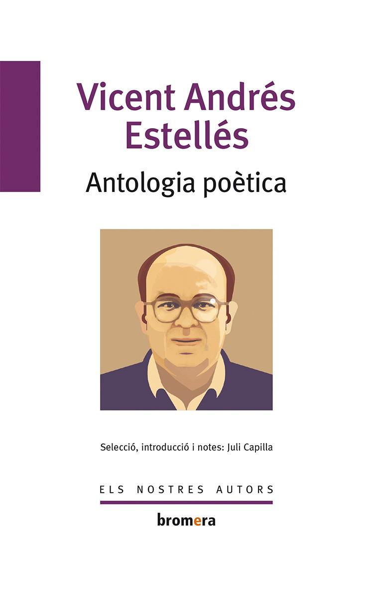 ANTOLOGIA POETICA VICENT ANDRES ESTELLES | 9788498243284 | ESTELLES, VICENT ANDRES