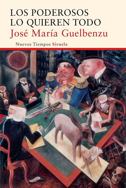 PODEROSOS LO QUIEREN TODO, LOS | 9788416396719 | GUELBENZU, JOSÉ MARÍA