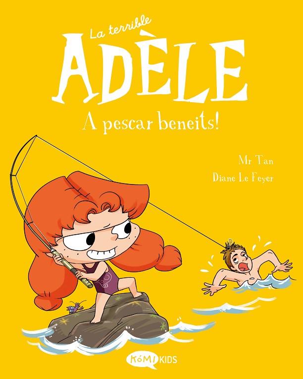 TERRIBLE ADÈLE 12. A PESCAR BENEITS! | 9788419183798 | MR TAN