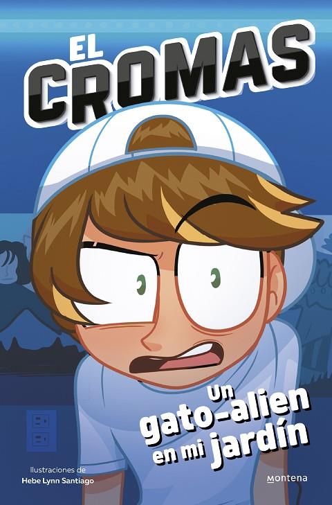 EL CROMAS / UN GATO-ALIEN EN MI JARDÍN | 9788419975027 | EL CROMAS