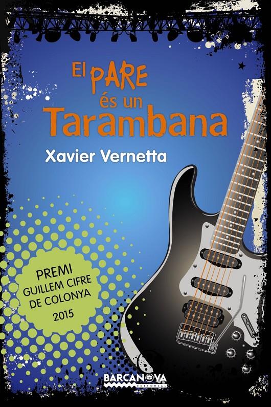 PARE ÉS UN TARAMBANA, EL | 9788448938604 | VERNETTA, XAVIER