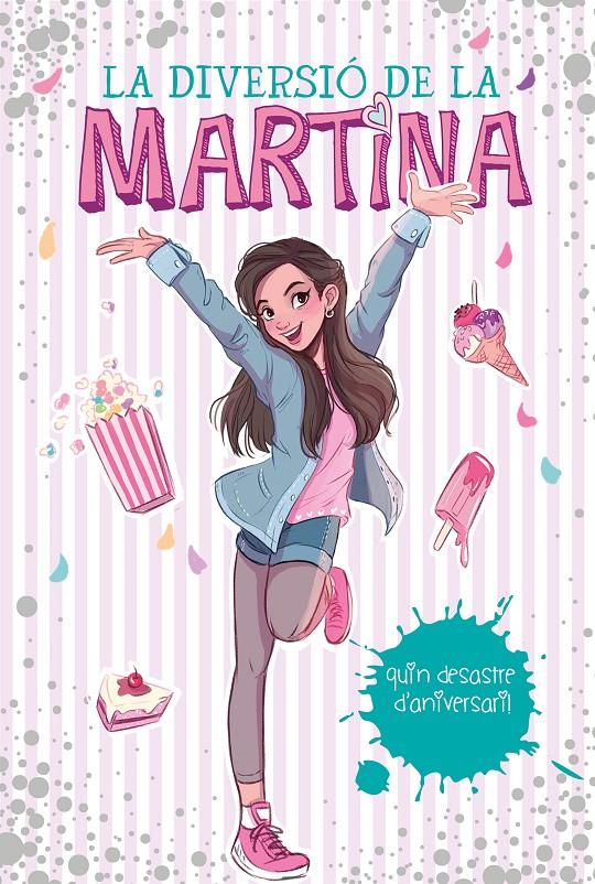 DIVERSIO DE MARTINA 1.QUIN DESASTRE D'ANIVERSARI | 9788417773595 | D'ANTIOCHIA, MARTINA