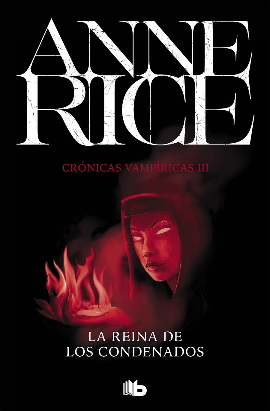 REINA DE LOS CONDENADOS (CRÓNICAS VAMPÍRICAS 3), LA | 9788490707685 | RICE, ANNE