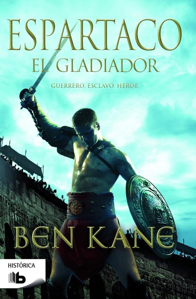 ESPARTACO. EL GLADIADOR | 9788490700341 | KANE, BEN