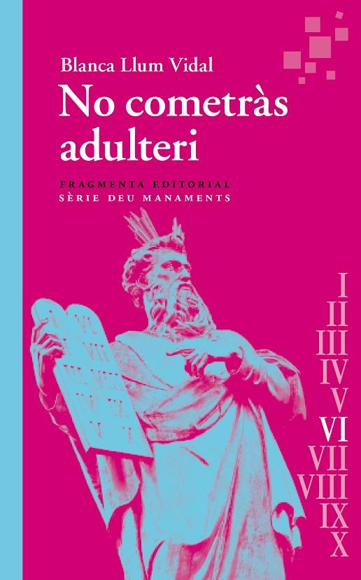 NO COMETRAS ADULTERI (SERIE DEU MANAMENTS) | 9788417796983 | VIDAL, BLANCA LLUM