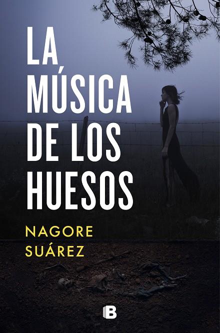 MÚSICA DE LOS HUESOS, LA | 9788466668408 | SUÁREZ, NAGORE