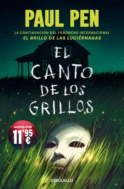CANTO DE LOS GRILLOS, EL (SERIE LUCIÉRNAGAS 2) | 9788466389891 | PEN, PAUL