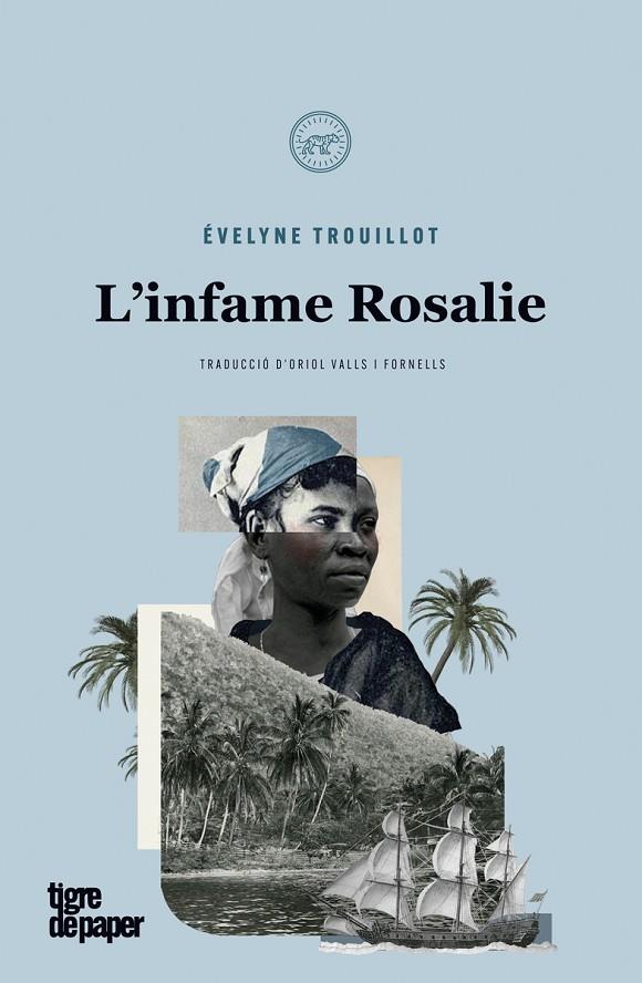 INFAME ROSALIE, L' | 9788418705304 | TROUILLOT, EVELYNE