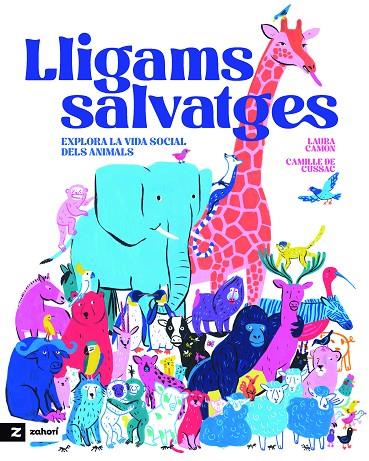 LLIGAMS SALVATGES | 9788419889522 | CAMÓN, LAURA/ DE CUSSAC, CAMILLE
