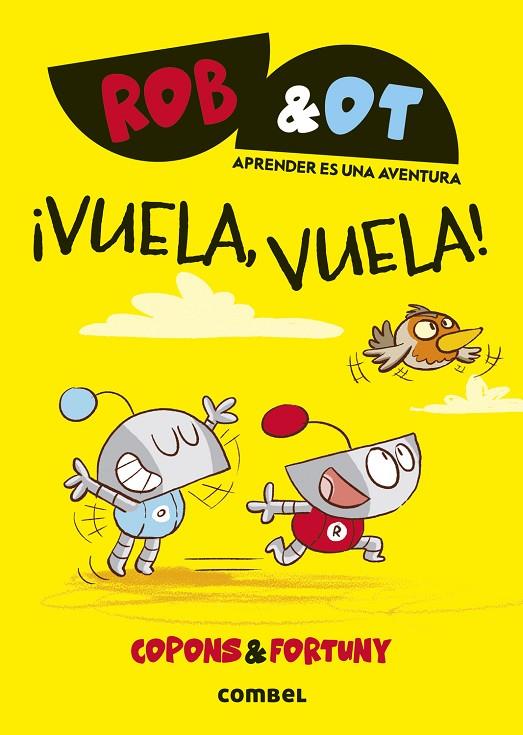 ROB&OT 5. ¡VUELA, VUELA! | 9788411582636 | COPONS RAMON, JAUME