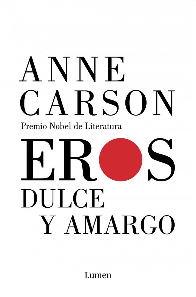 EROS DULCE Y AMARGO | 9788426409836 | CARSON, ANNE