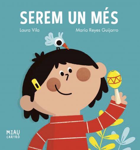 SEREM UN MES | 9788418609916 | VILA, LAURA