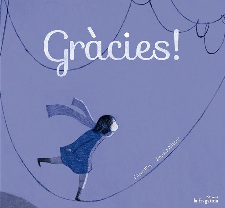 GRÀCIES! | 9788416226092 | PITA, CHARO/ ALLEPUZ, ANUSKA