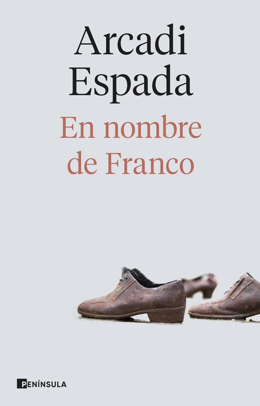EN NOMBRE DE FRANCO | 9788411004183 | ESPADA, ARCADI