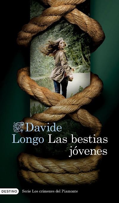 BESTIAS JÓVENES, LAS/  (SERIE LOS CRÍMENES DEL PIAMONTE 2) | 9788423364169 | LONGO, DAVIDE